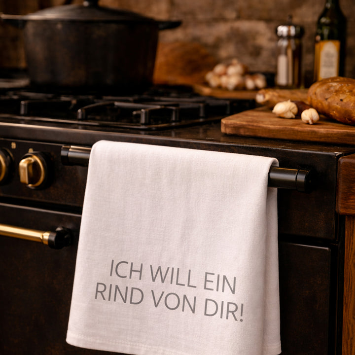 Geschirrhandtuch "Ich will ein Rind von dir"